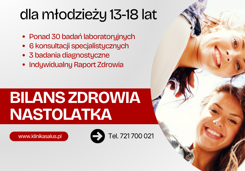 Bilans Zdrowia Nastolatka - kompleksowa ocena zdrowia nastolatka w jednym miejscu